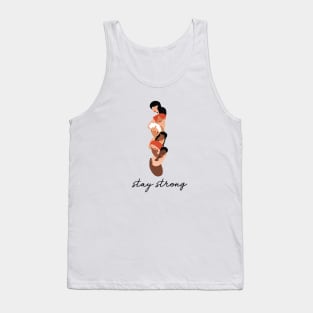 Stay strong Tank Top